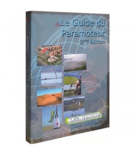 Le guide du paramoteur 3e Edition
